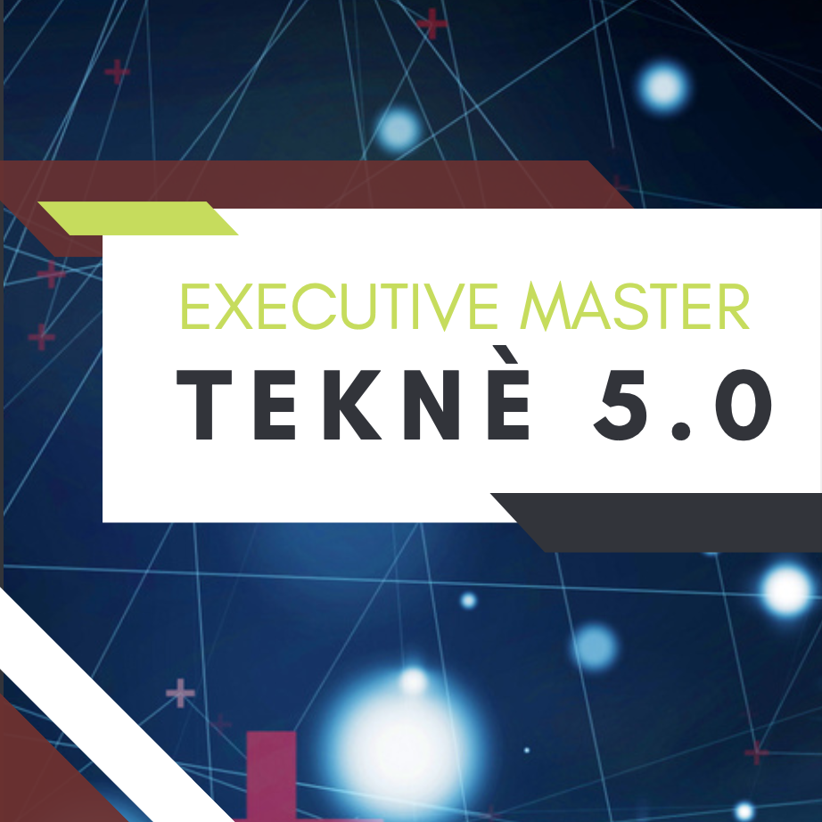 Executive Master Teknè 5.0: sono aperte le iscrizioni!